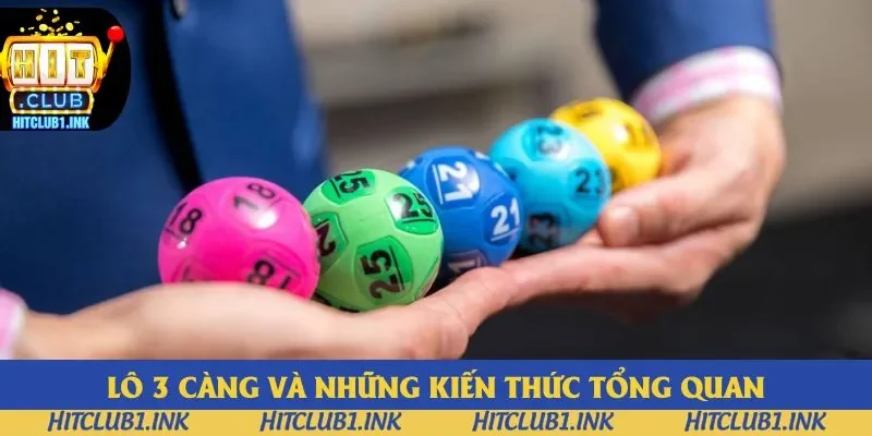 Lô 3 càng cùng những kiến thức cơ bản cho người chơi