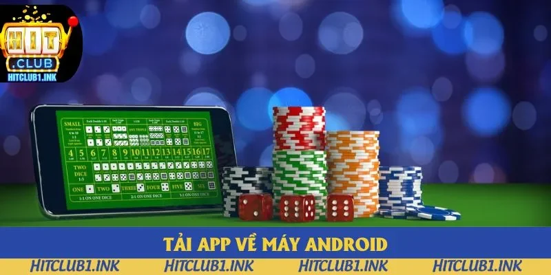 Tải game Tài Xỉu Hitclub về điện thoại Android